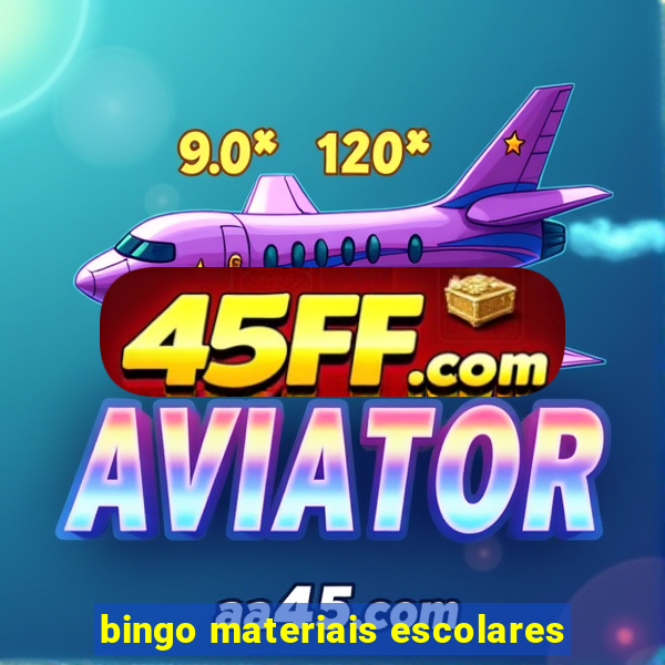 bingo materiais escolares